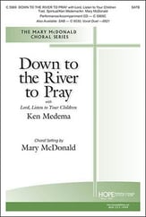 Down to the River to Pray with Lord Listen to Your Children SAB choral sheet music cover